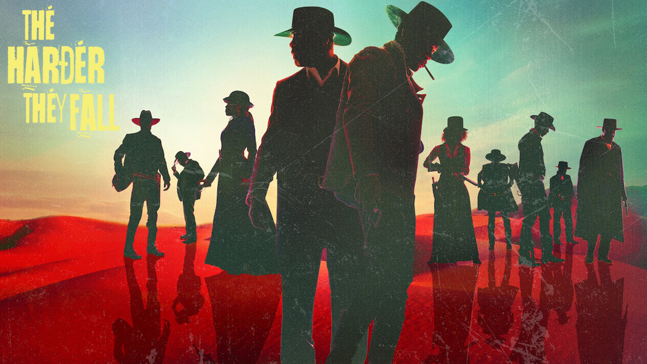 The Harder They Fall