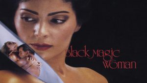Black magic woman